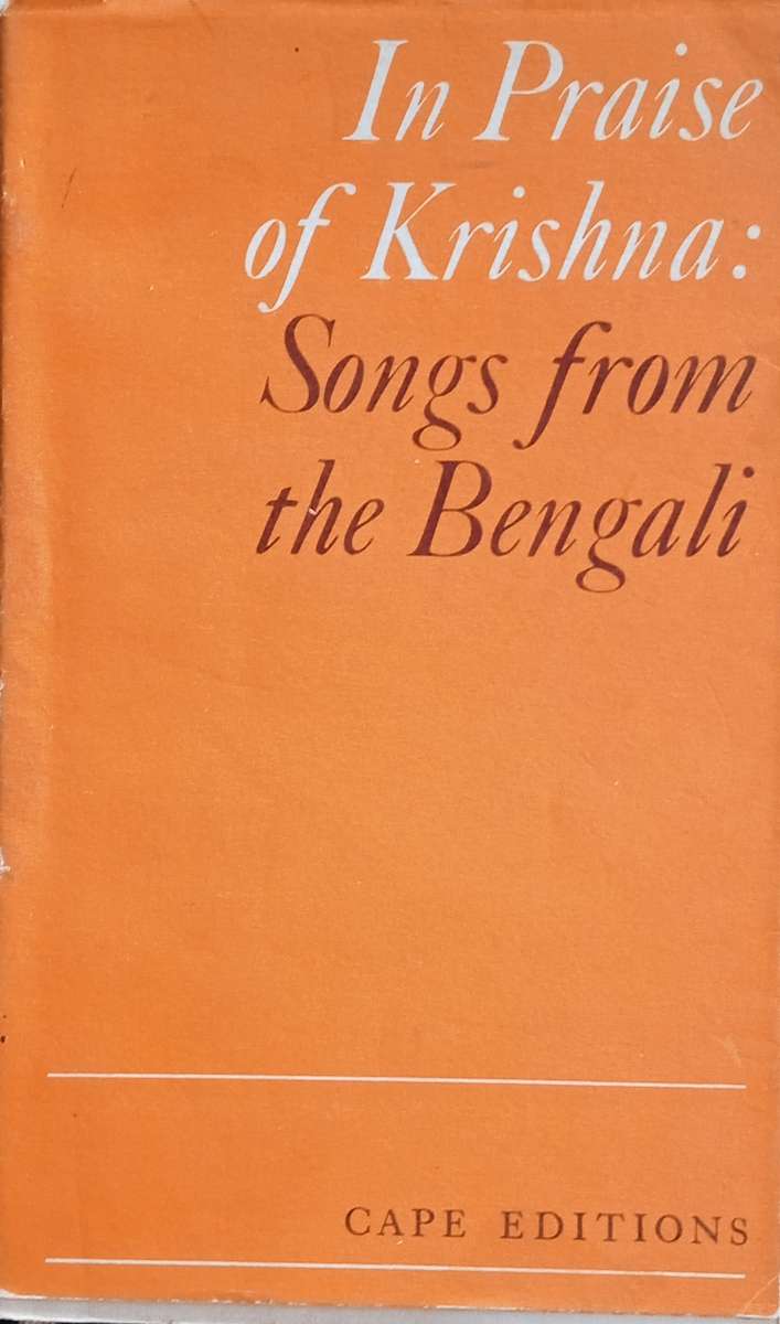 In Praise of Krishna: Songs from the Bengali