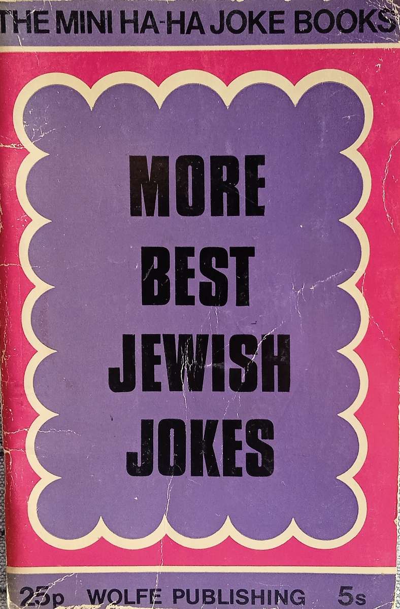 The Wolfe Mini Ha-Ha Books: More Best Jewish Jokes | Colin Crompton (ed.)
