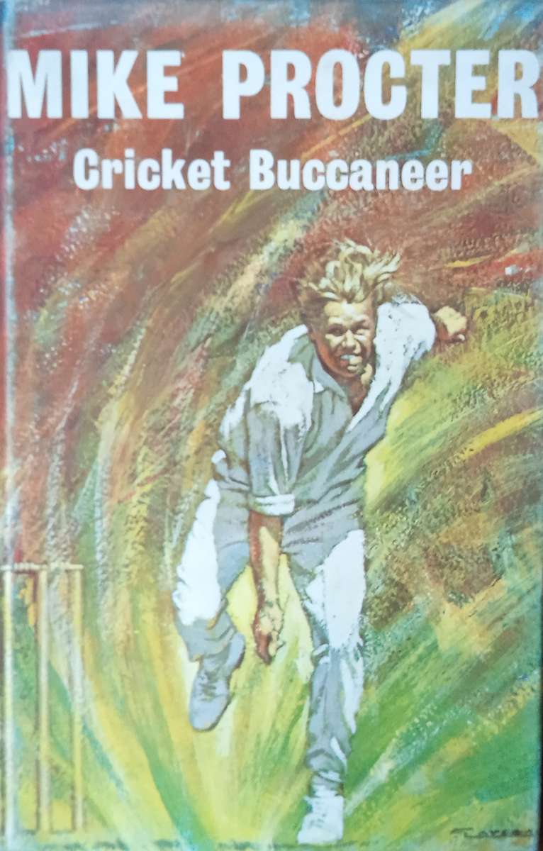Cricket Buccaneer | Mike Procter