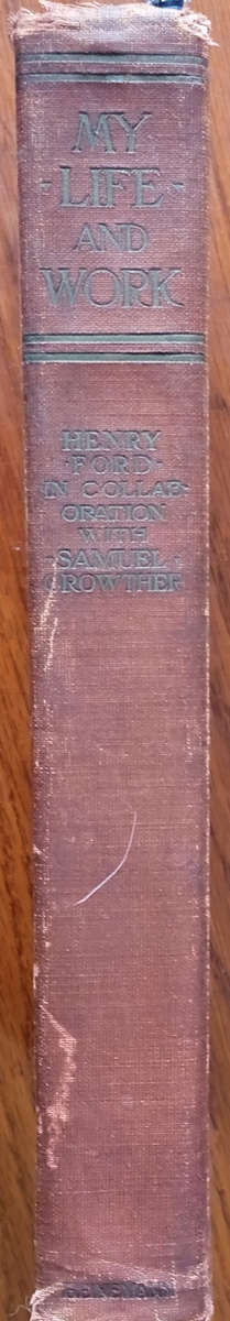 My Life and Work | Henry Ford, in collaboration with Samuel Crowther