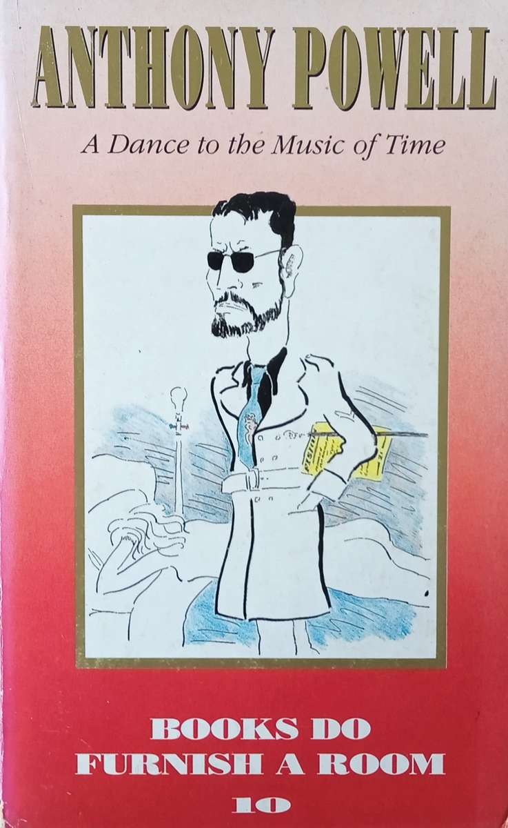 Books Do Furnish a Room: A Dance To the Music of Time, number 10 | Anthony Powell