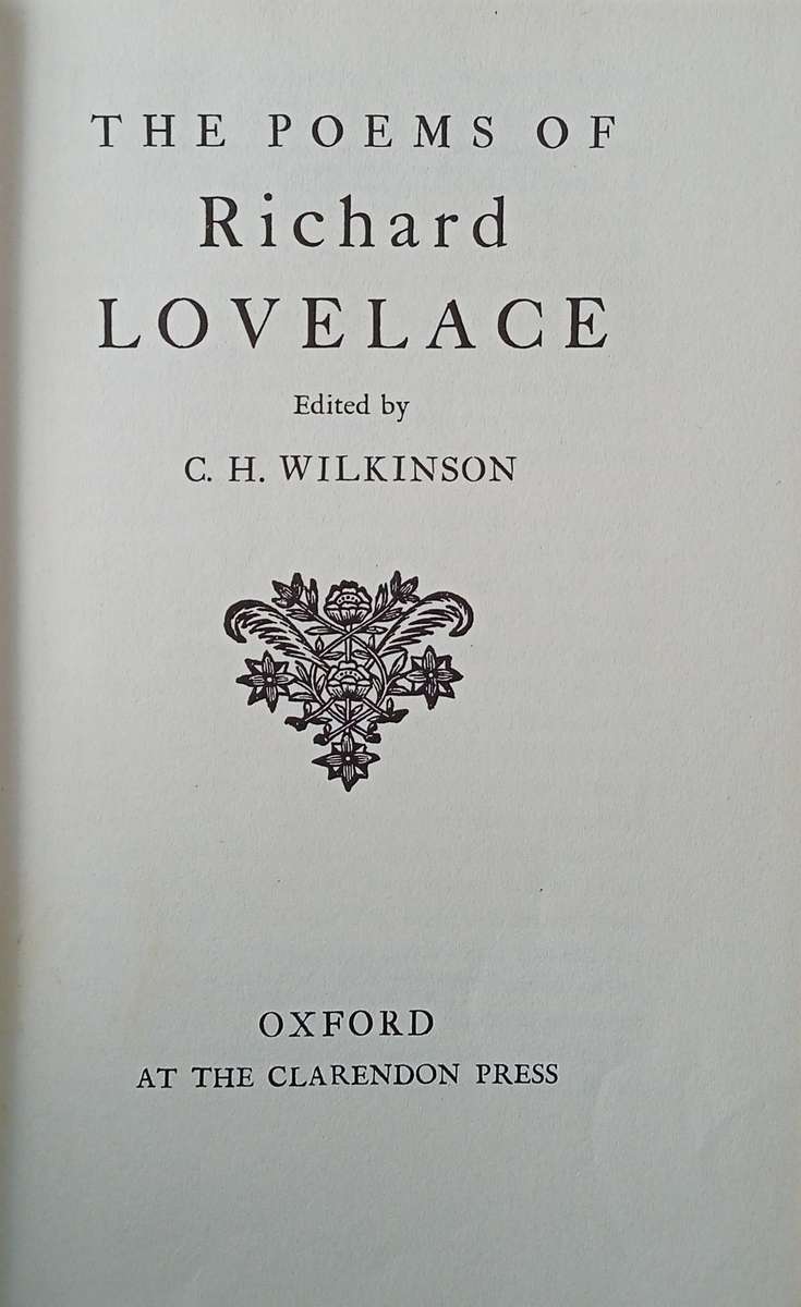 The Poems of Richard Lovelace | C.H. Wilkinson (ed.)