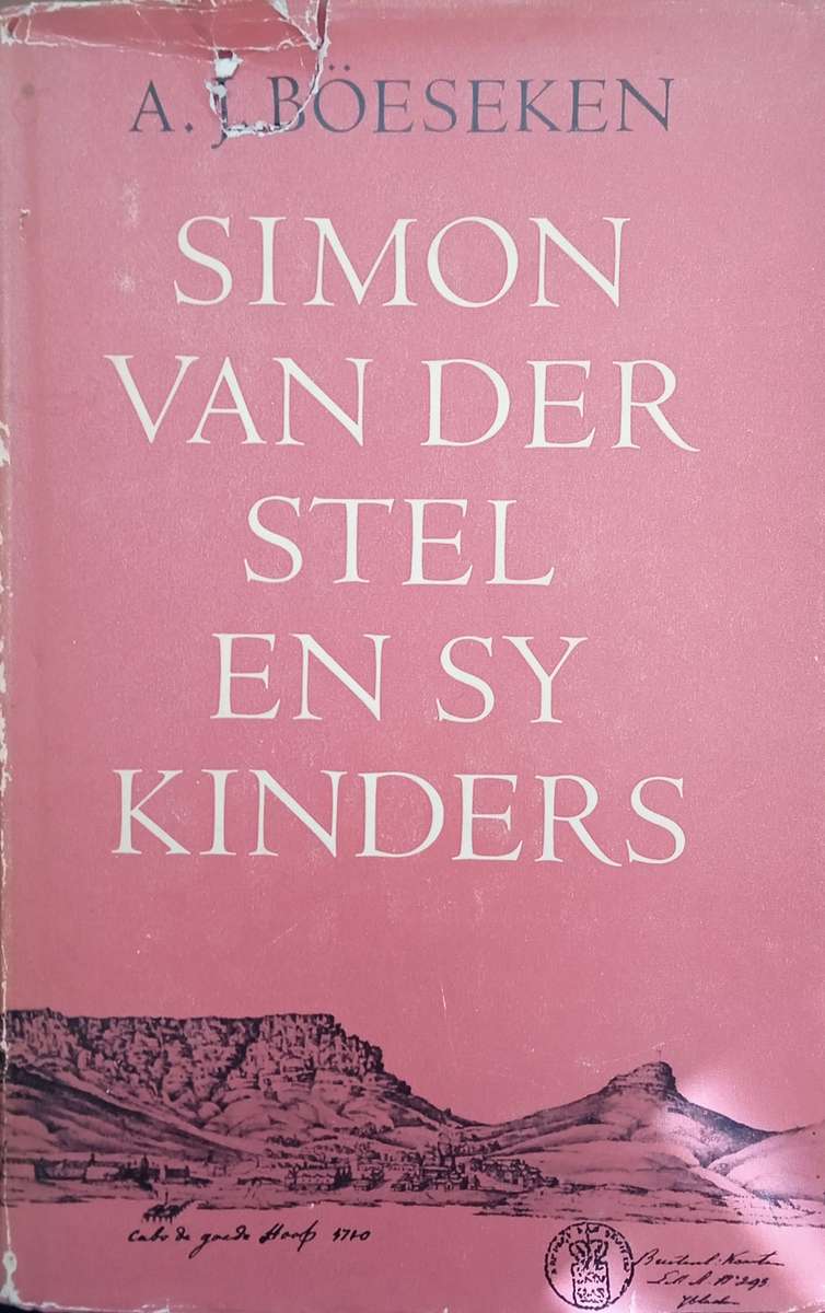 Simon Van Der Stel En Sy Kinders [Afrikaans] | A.J. Böeseken