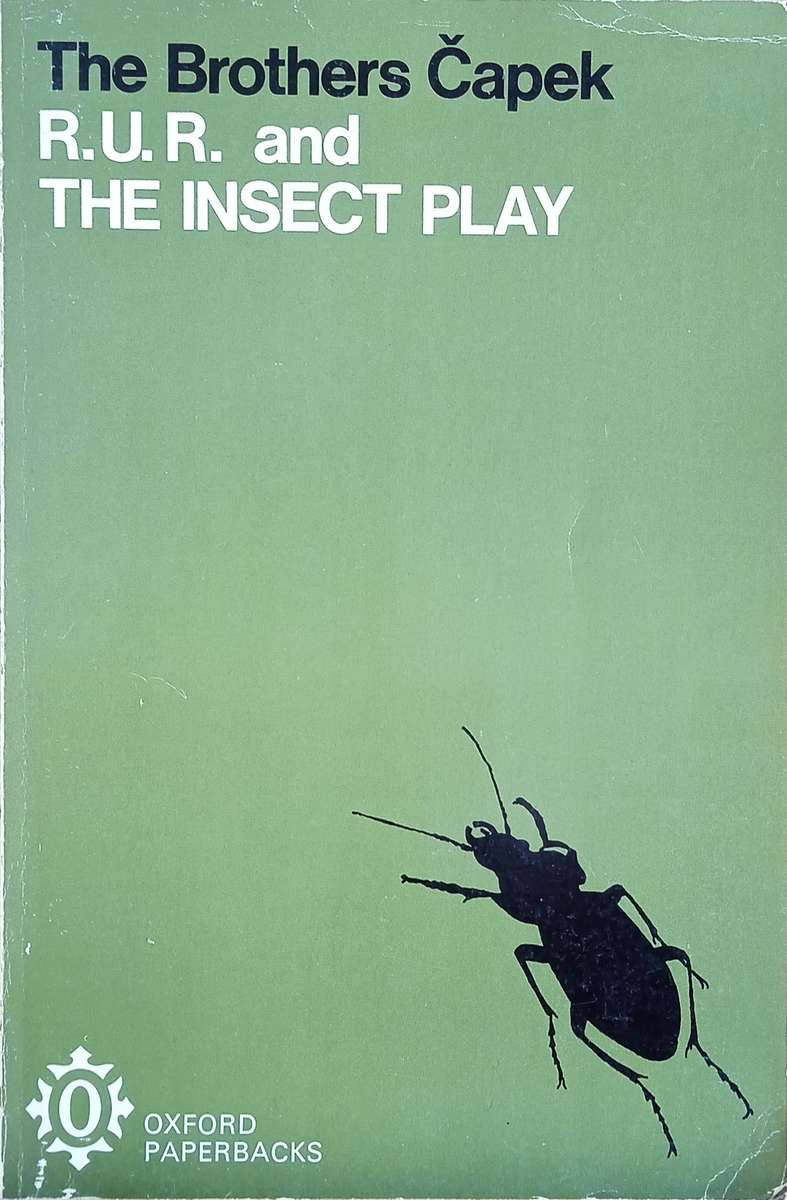 R.U.R. and The Insect Play | The Brothers Capek