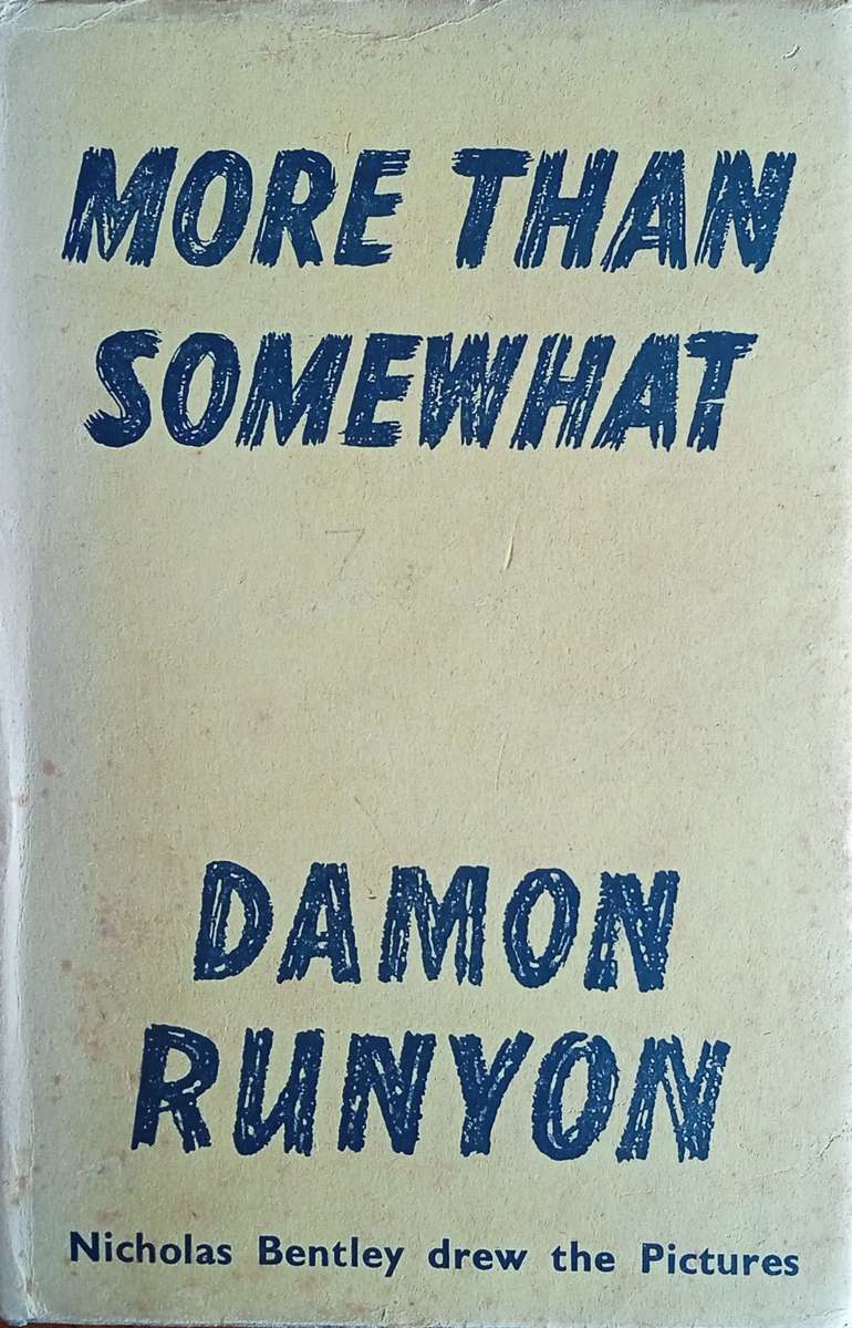 More Than Somewhat | Damon Runyon