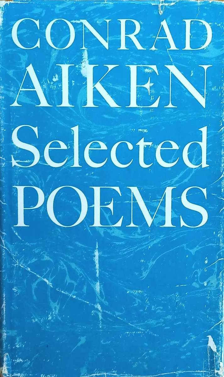 Selected Poems | Conrad Aiken