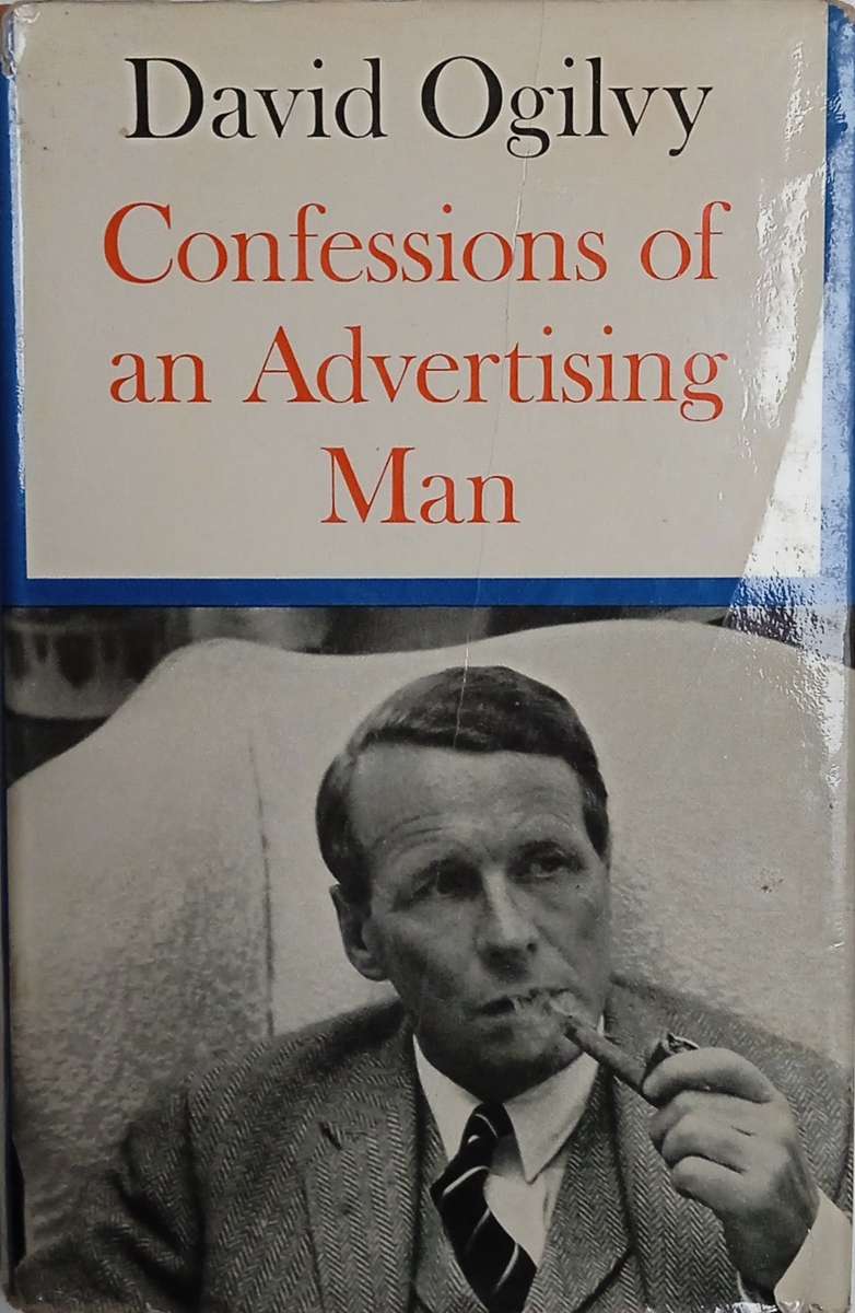 Confessions of an Advertising Man | David Ogilvy
