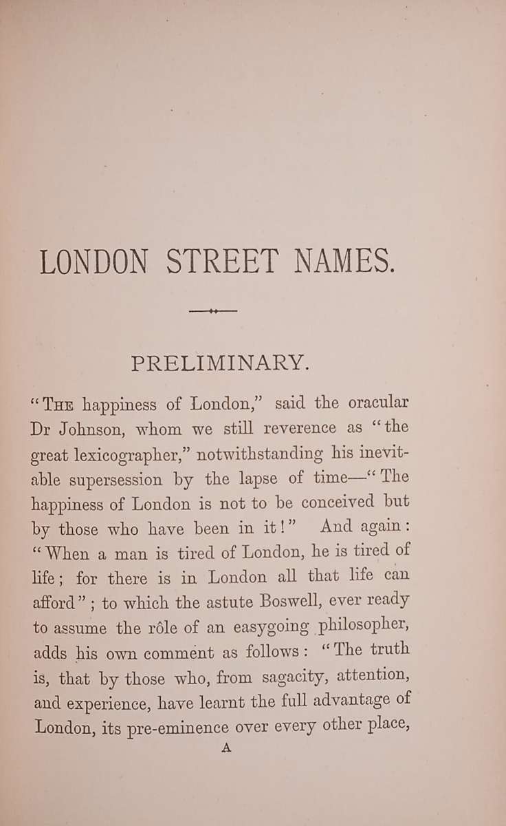 London Street Names, Their Origin, Signification, and Historic Value; with Divers Notes and Obser...