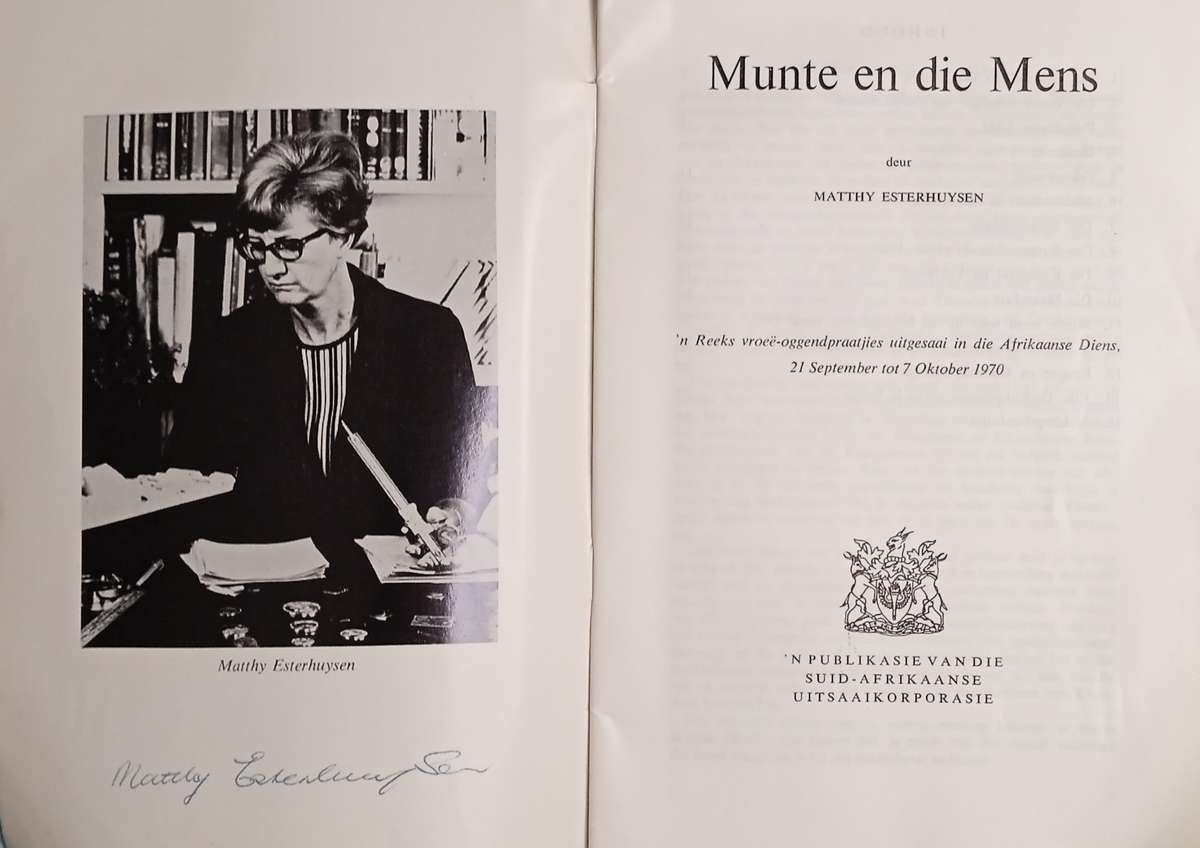 Munte en die Mens [Afrikaans] [Possibly signed by the Author] | Matthy Esterhuysen