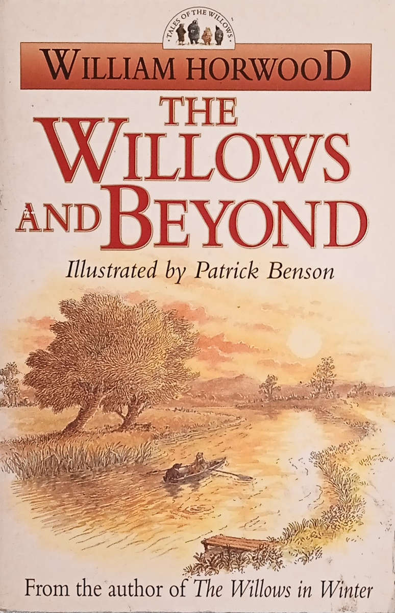The Willows and Beyond | William Horwood
