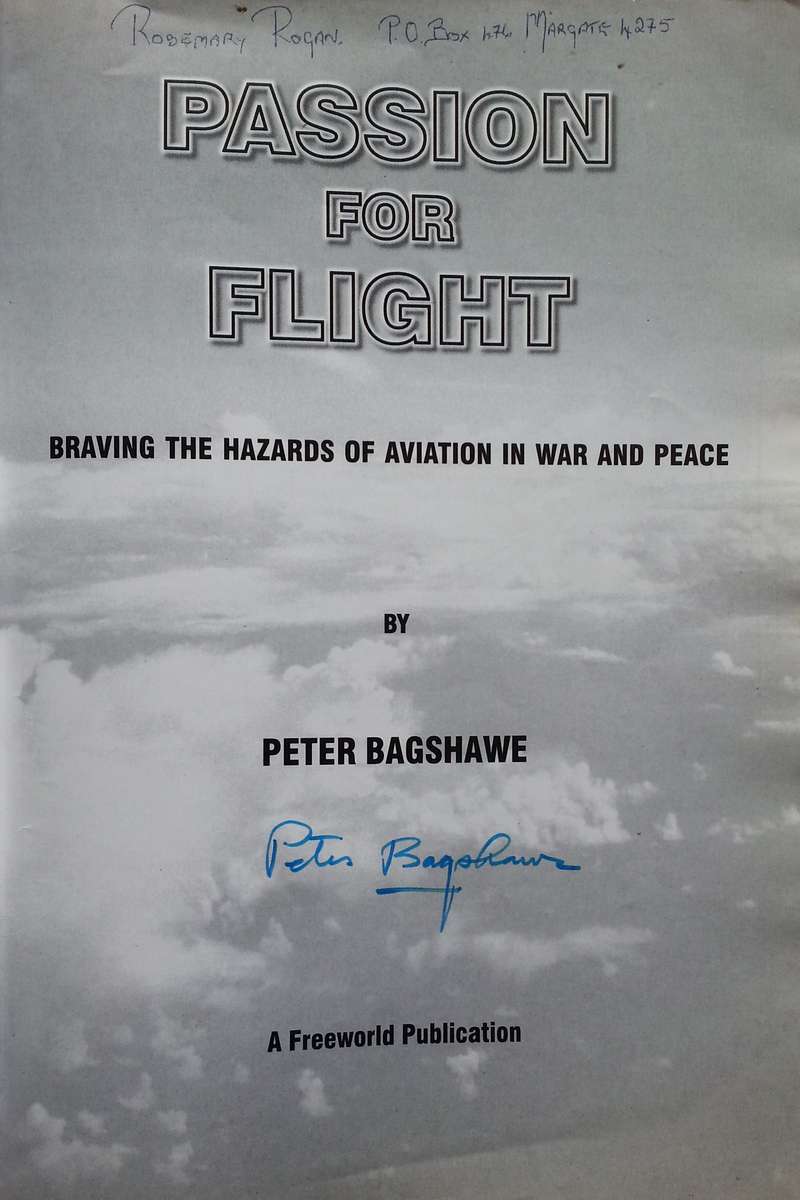 Passion for Flight: Braving the Hazards of Aviation in War and Peace (Signed by Author) | Peter B...