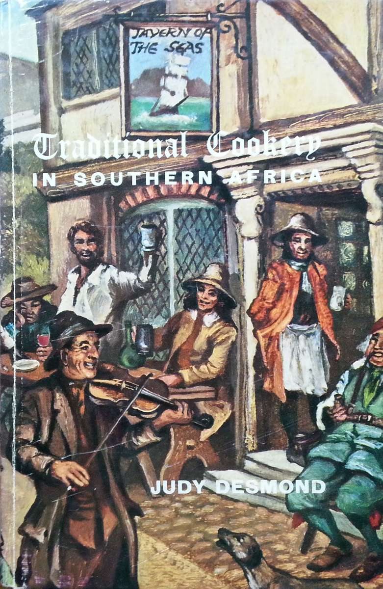 Traditional Cookery in Southern Africa | Judy Desmond