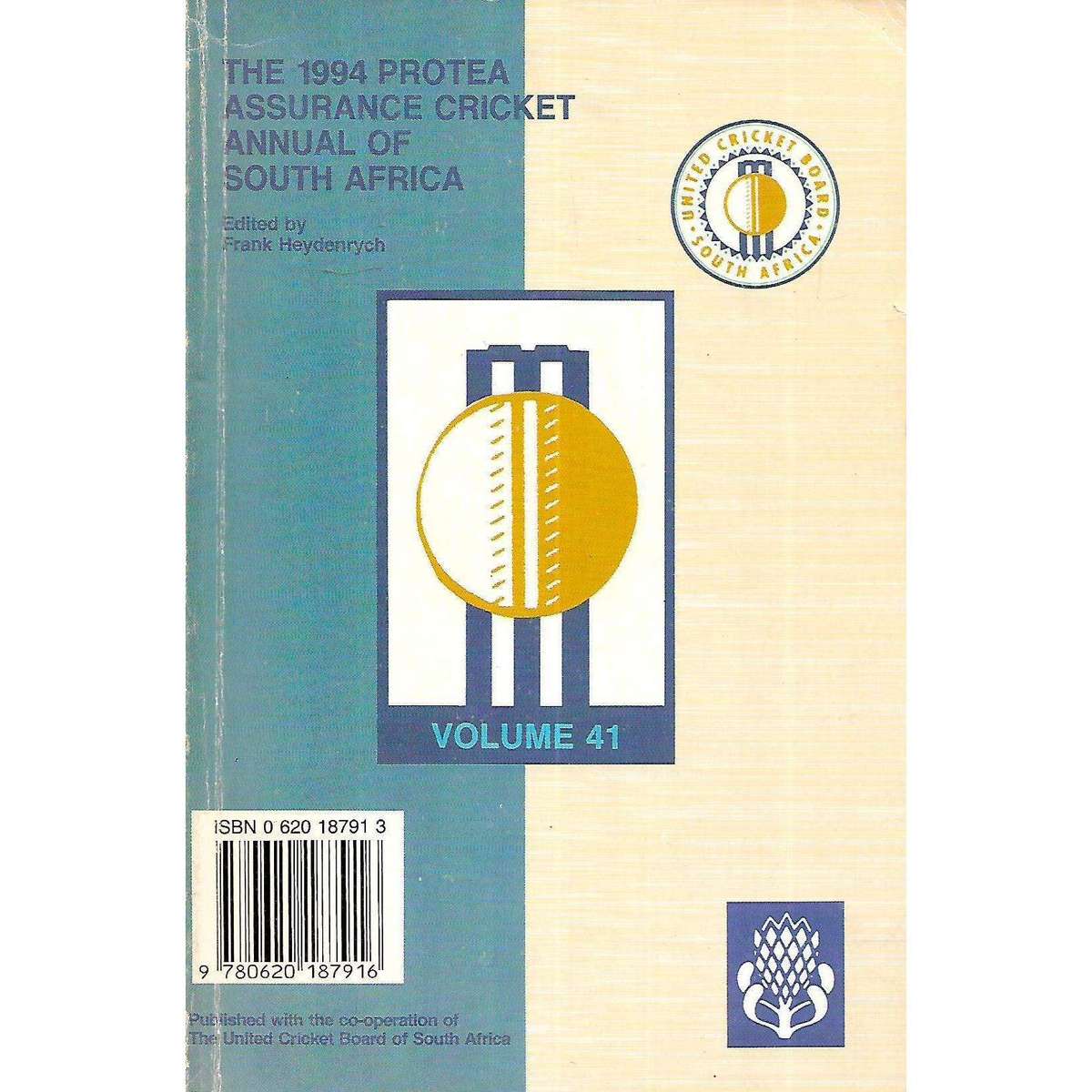1994 Protea Assurance Cricket Annual of South Africa (Vol. 41) | Frank Heydenrych (Ed.)