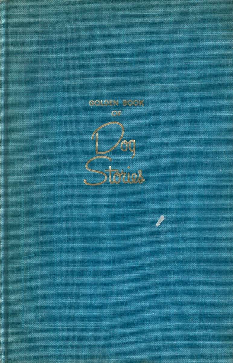 The Golden Book of Dog Stories | Era Zistel (Ed.)
