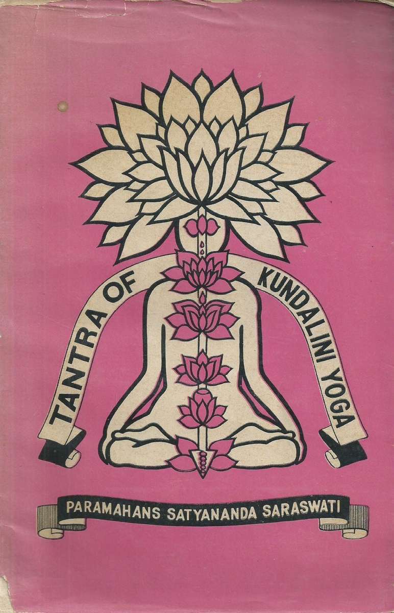 Tantra of Kundalini Yoga | Paramahans Satyananda Saraswati