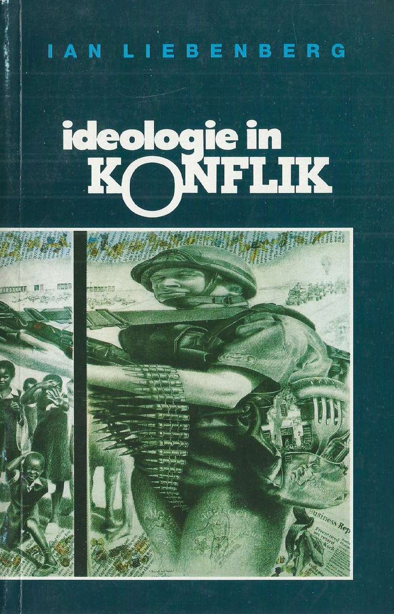 Ideologie in Konflik (Afrikaans) | Ian Liebenberg