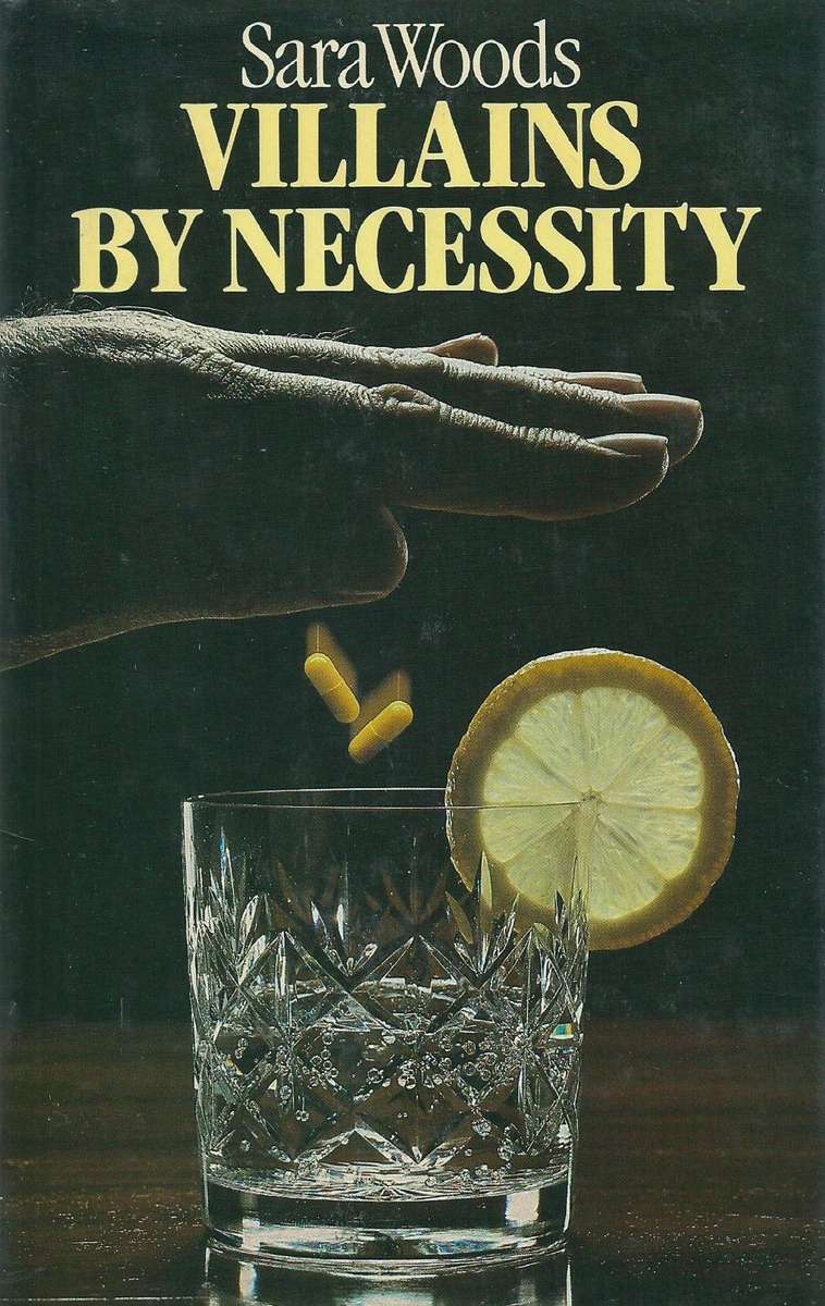 Villains by Necessity (First Edition, 1982) | Sara Woods