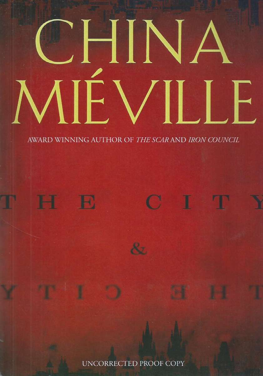 The City and the City (Limited Edition Proof Copy) | China Mieville