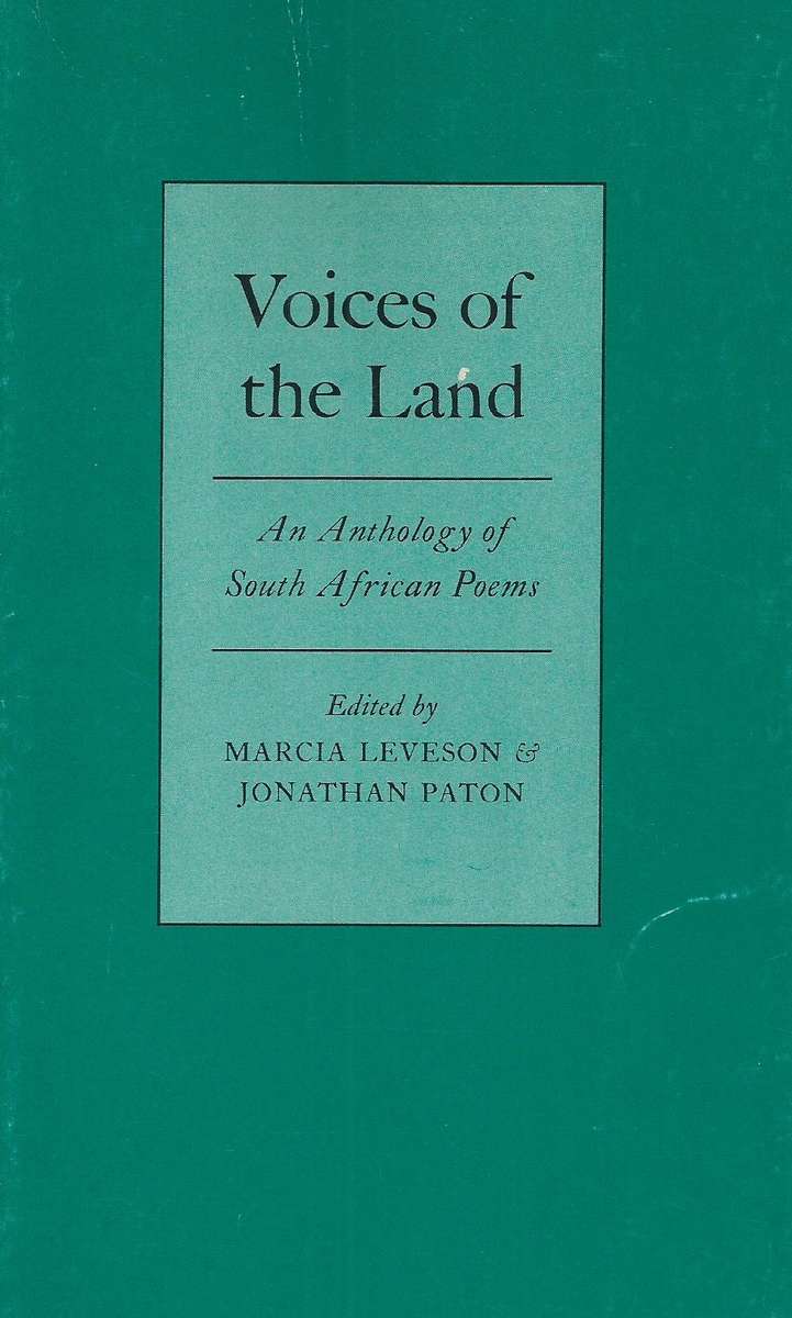 Voices of the Land": An Anthology of South African Poems | Marcia Leveson & Jonathan Paton (Eds.)