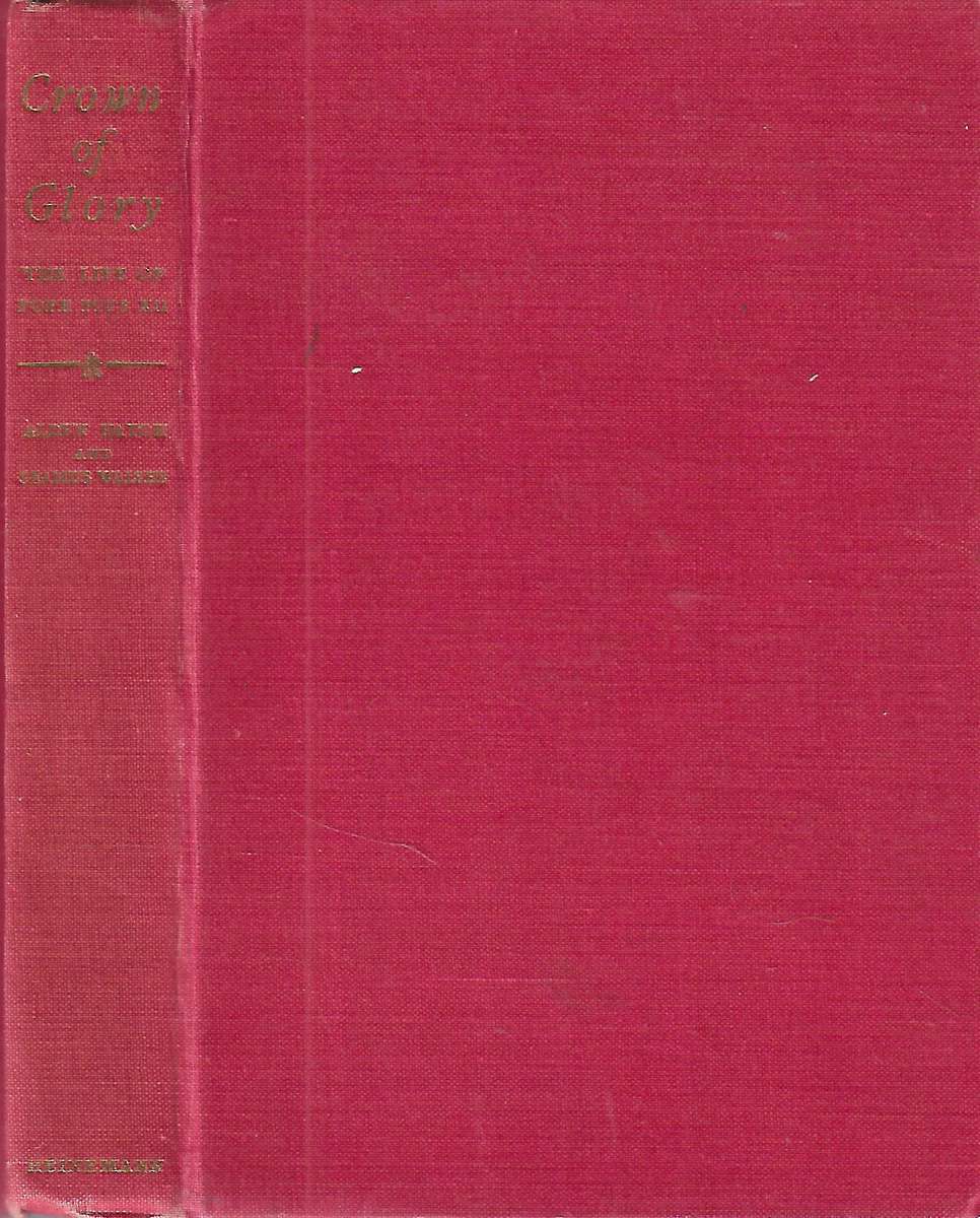 Crown of Glory: The Life of Pope Pius XII | Alden Hatch & Seamus Walshe