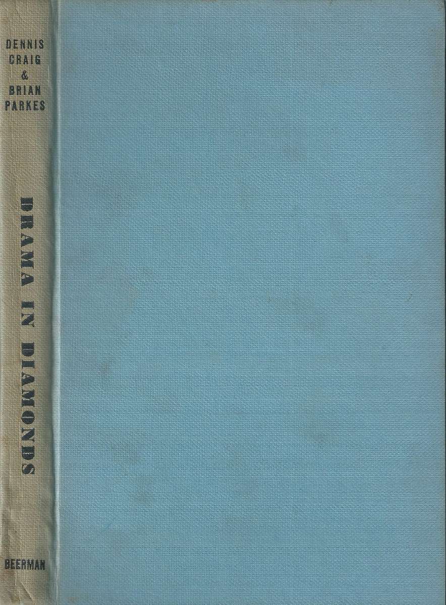 Drama in Diamonds: The Story of the Oppenheimer Jewel Theft (Inscribed by Co-Author) | Dennis B. ...