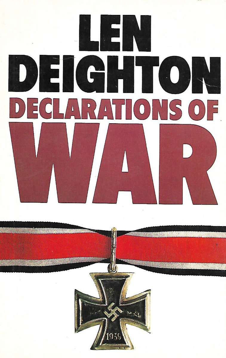Declarations of War | Len Deighton