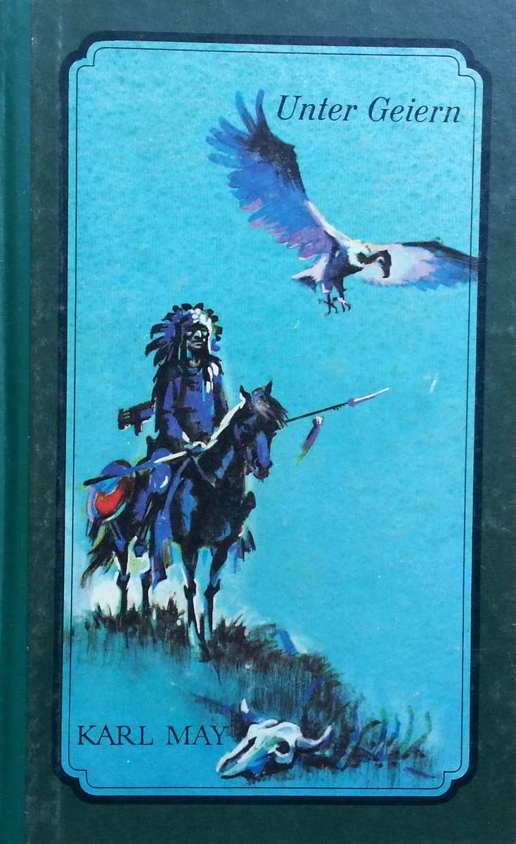 Unter Geiern (German) | Karl May