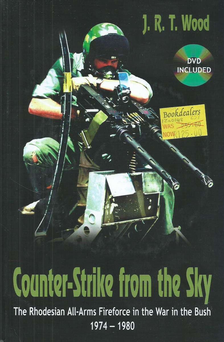 Counter-Strike from the Sky: The Rhodesian All-Arms Fireforce in the War in the Bush (With DVD) |...