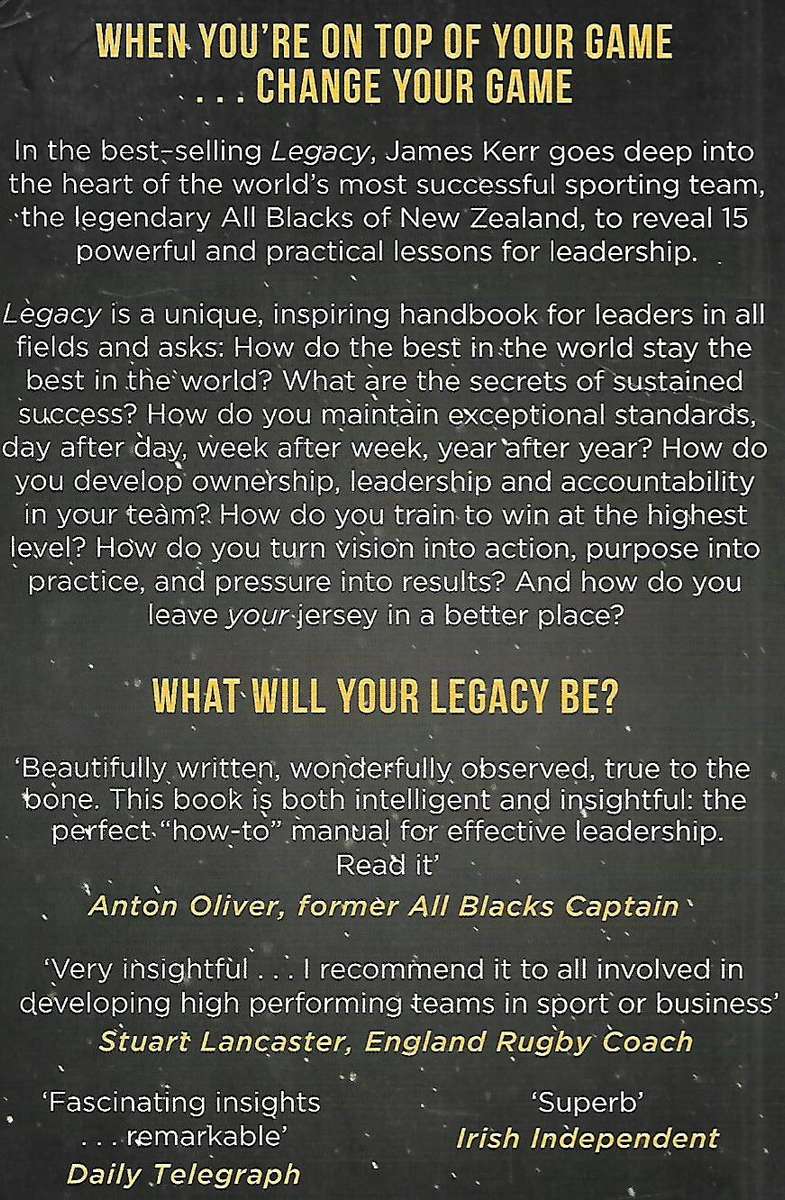 Legacy: What the All Blacks can Teach Us About the Business of Life | James Kerr