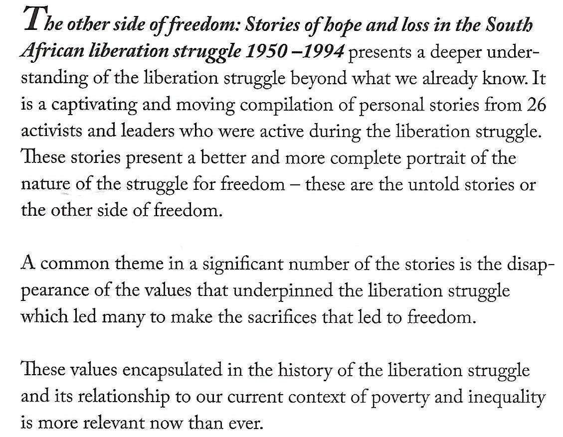 The Other Side of Freedom: Stories of Hope and Loss in the South African Liberation Struggle, 195...