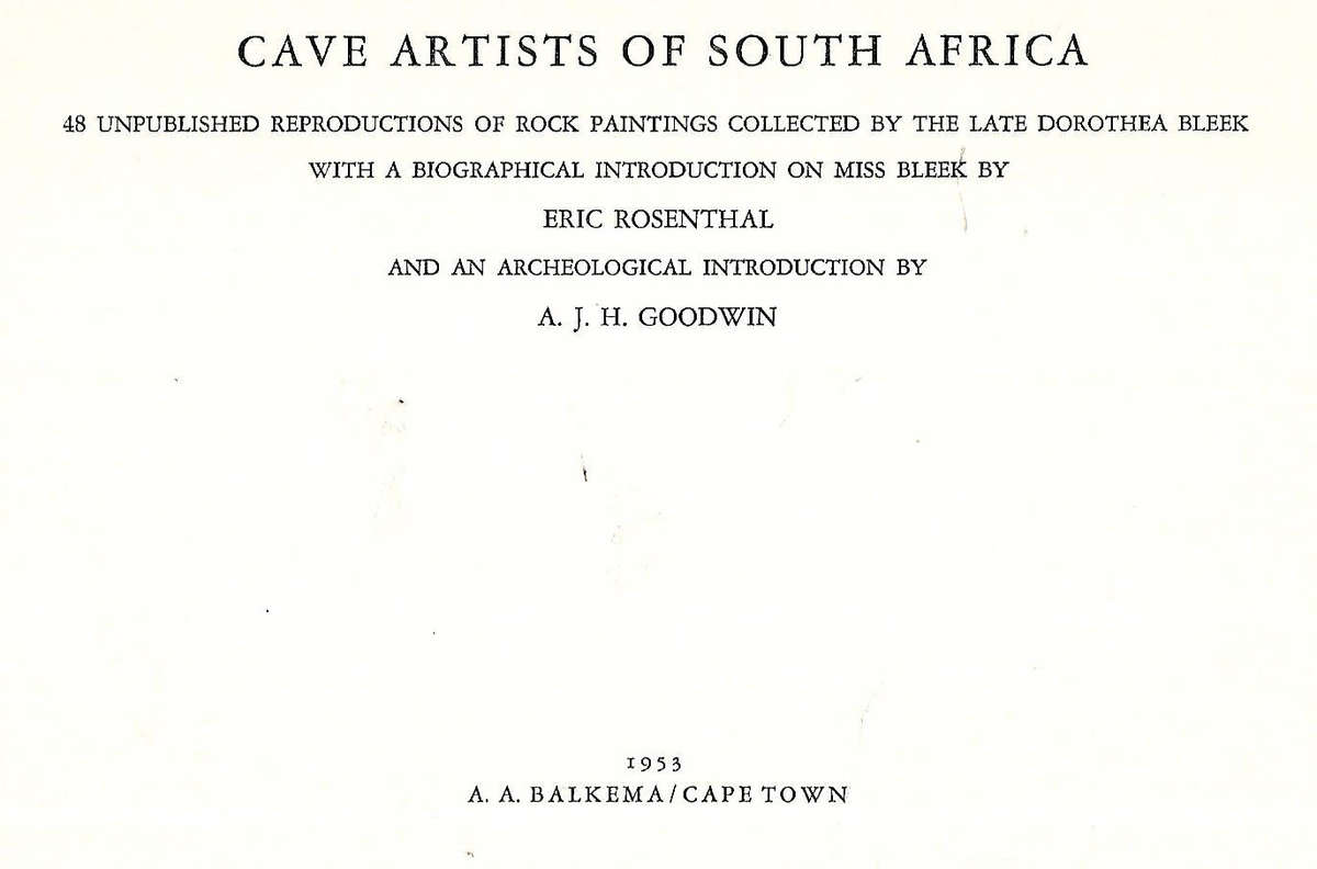 Cave Artists of South Africa: 48 Unpublished Reproductions of Rock Paintings Collected by the Lat...