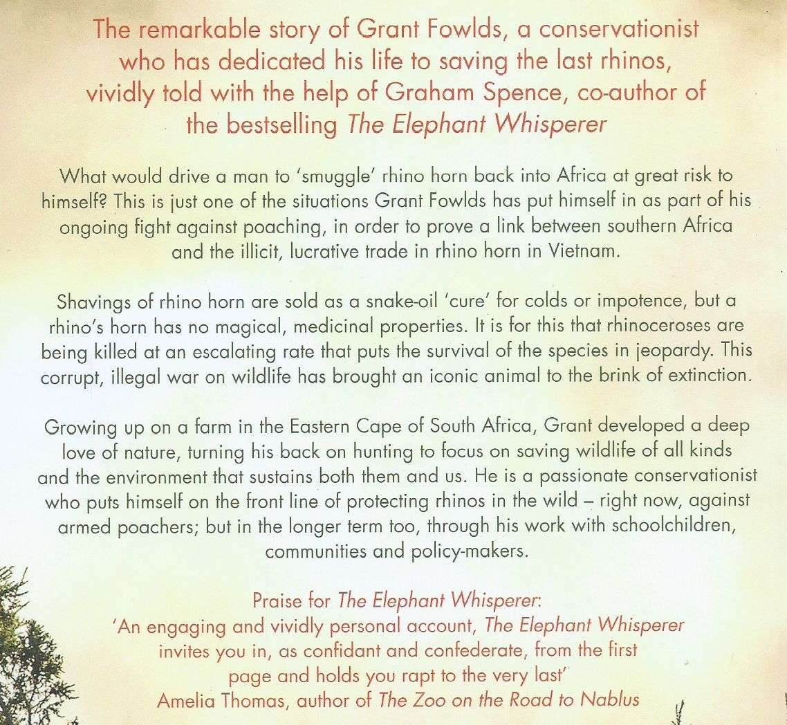 Saving the Last Rhinos: The Life of a Frontline Conservationist | Grant Fowles & Graham Spence