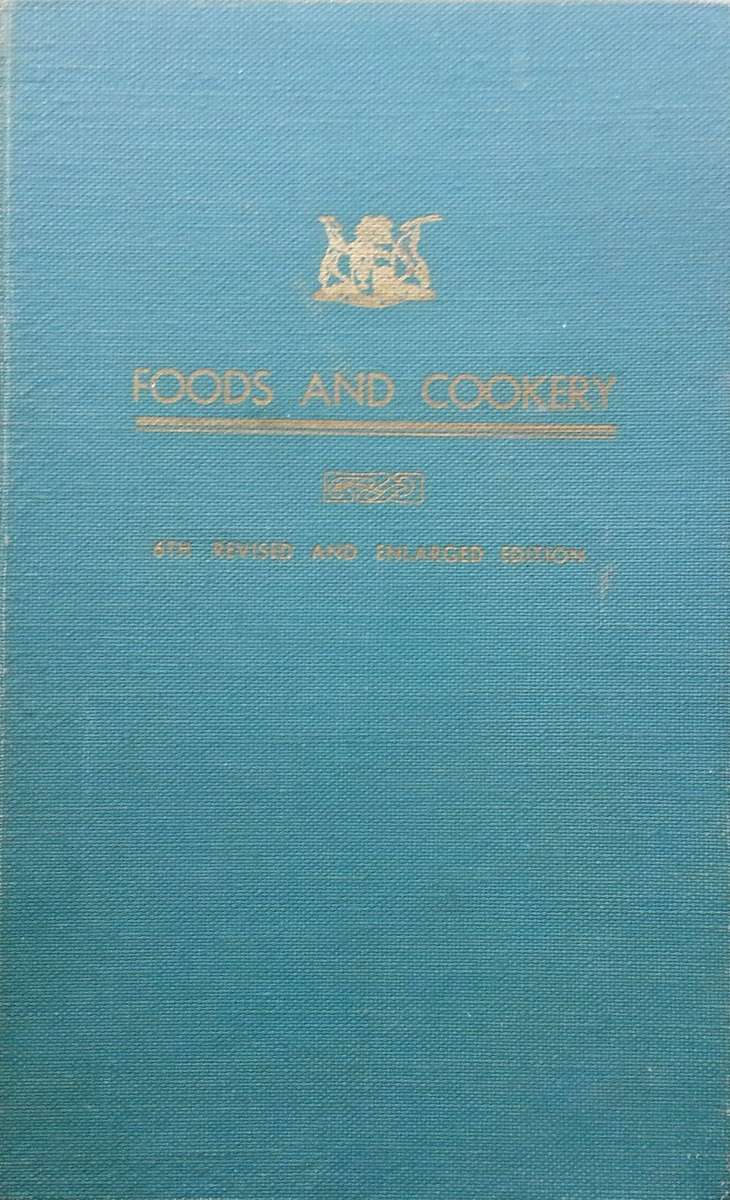 Foods and Cookery (6th Edition)