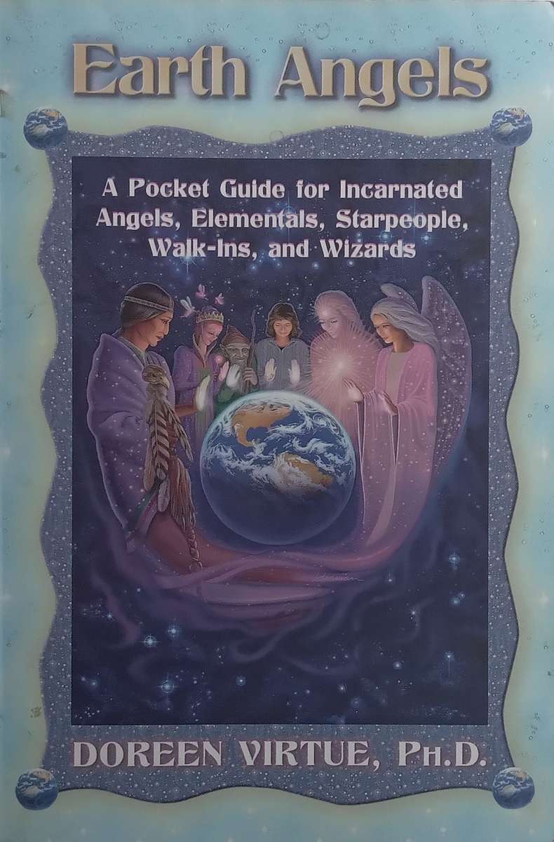 Earth Angels: A Pocket Guide for Incarnated Angels, Starpeople, Walk-Ins and Wizards | Doreen Virtue