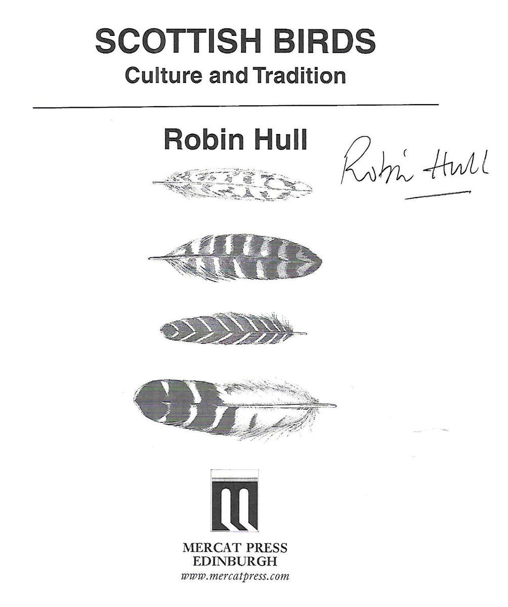 Scottish Birds: Culture and Tradition (Signed by Author) | Robin Hull