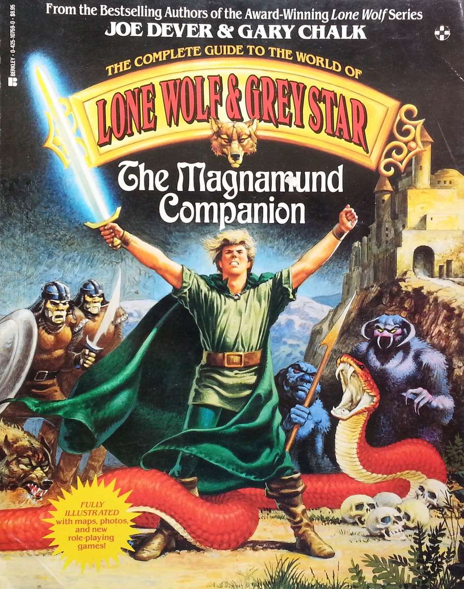The Complete Guide to the World of Lone Wolf & Grey Star: The Magnamund Companion | Joe Dever & G...