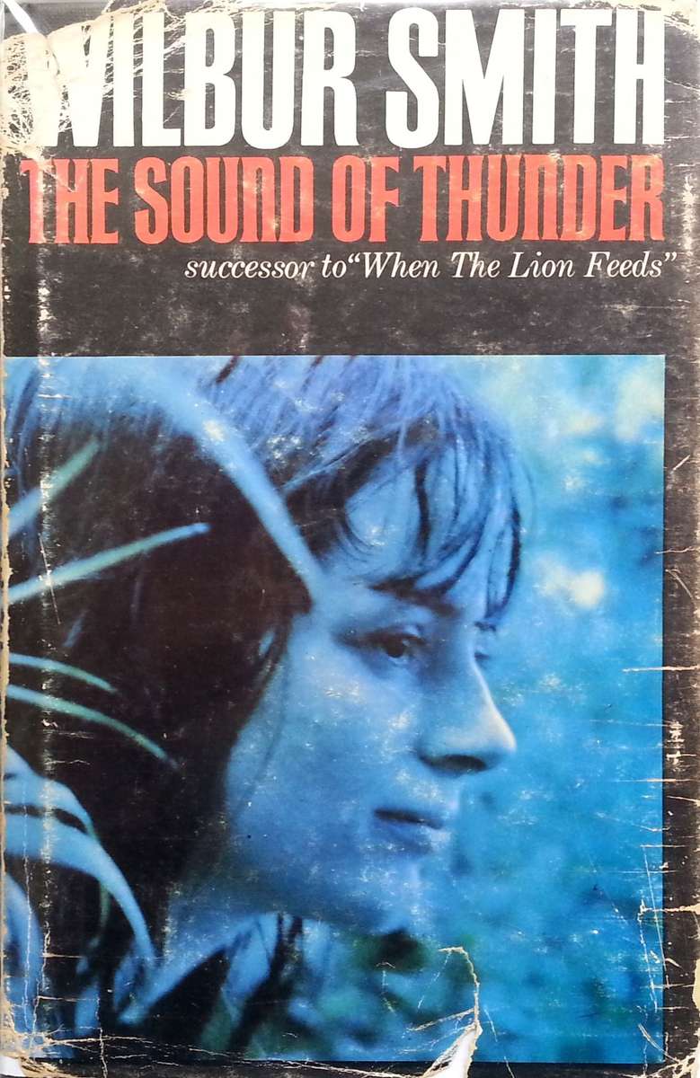 The Sound of Thunder (First Edition 1960) | Wilbur Smith