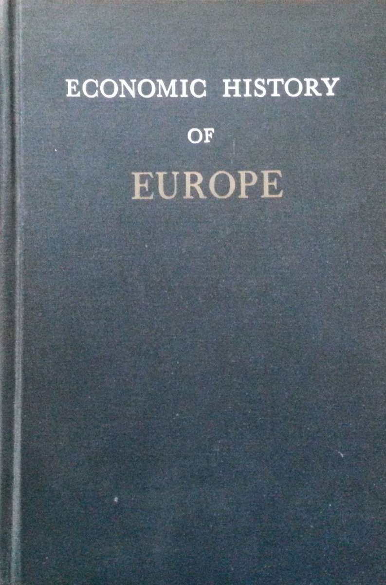 Economic History of Europe (Third Edition) | Shephard Bancroft Clough & Charles Woolsey Cole