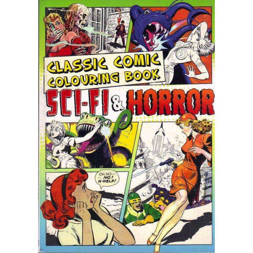 Classic Comic Colouring Book: Sci-fi and Horror (Creative Colouring for Grown-ups) | Various Illu...