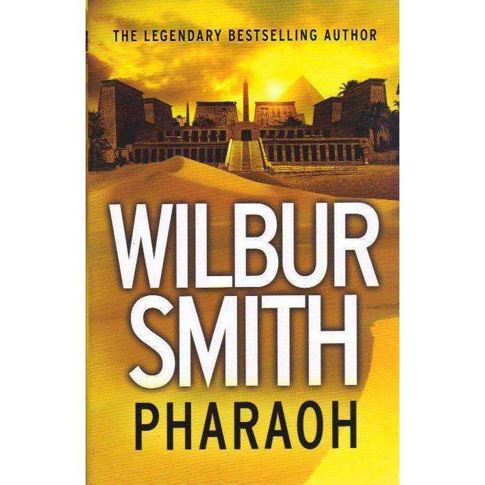 Pharaoh | Wilbur Smith