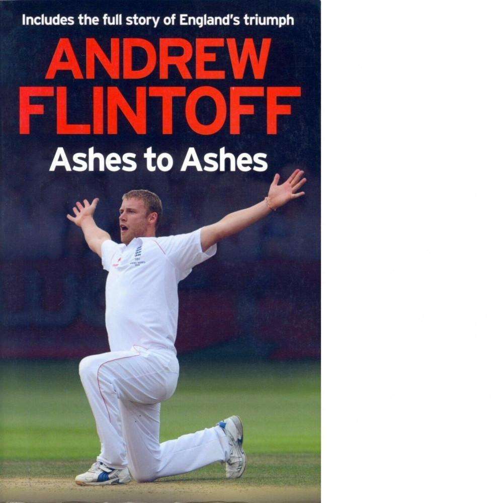 Ashes to Ashes | Andrew Flintoff