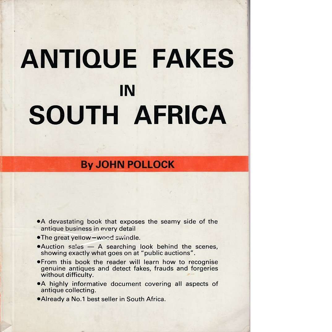 Antique Fakes In South Africa | John Pollock