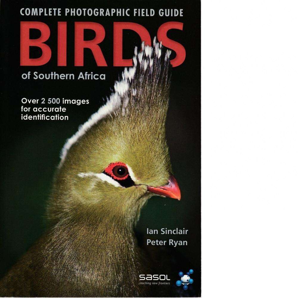 Birds of Southern Africa | Ian Sinclair and Peter Ryan