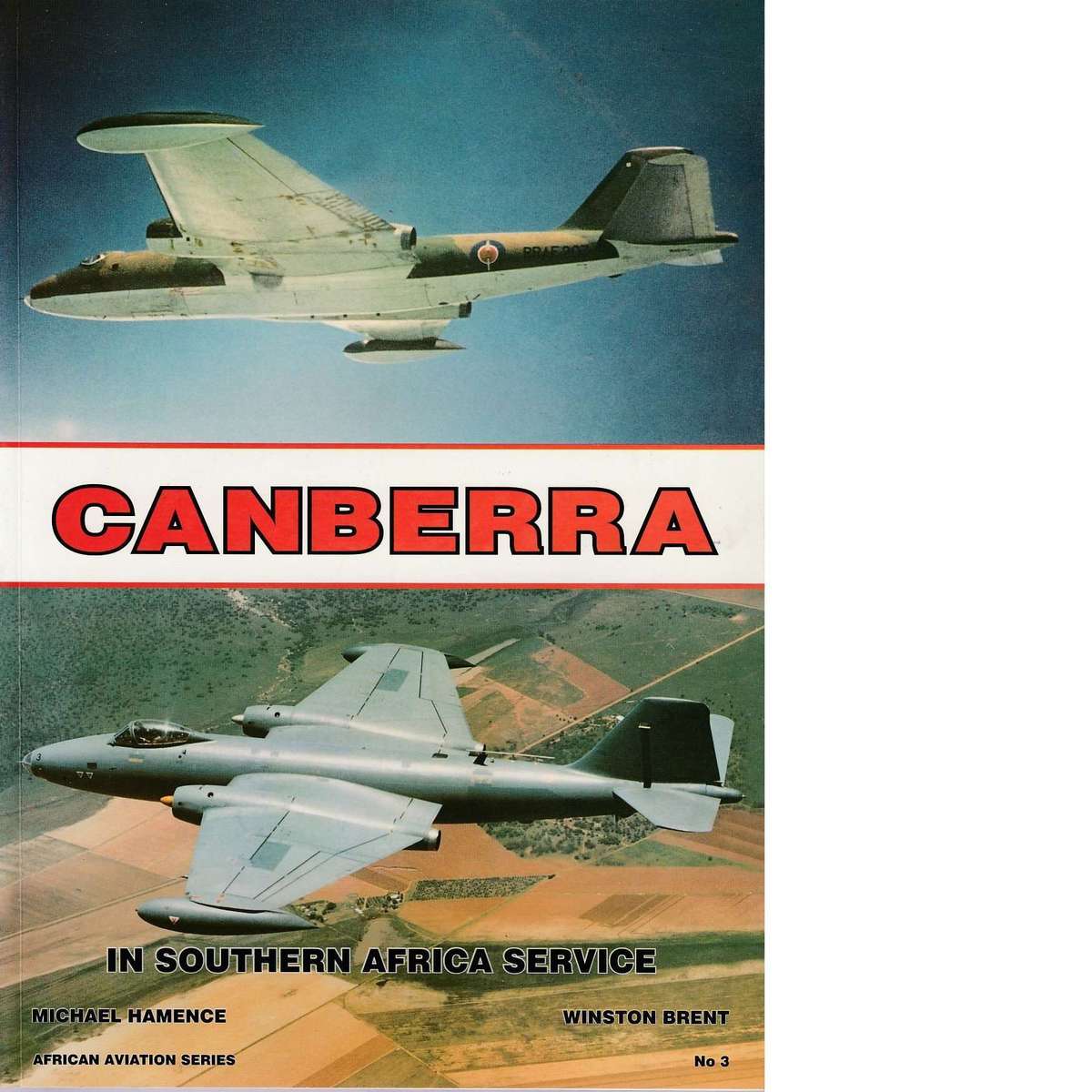Canberra: In Southern African Service | Winston Brent and Michael Hamence