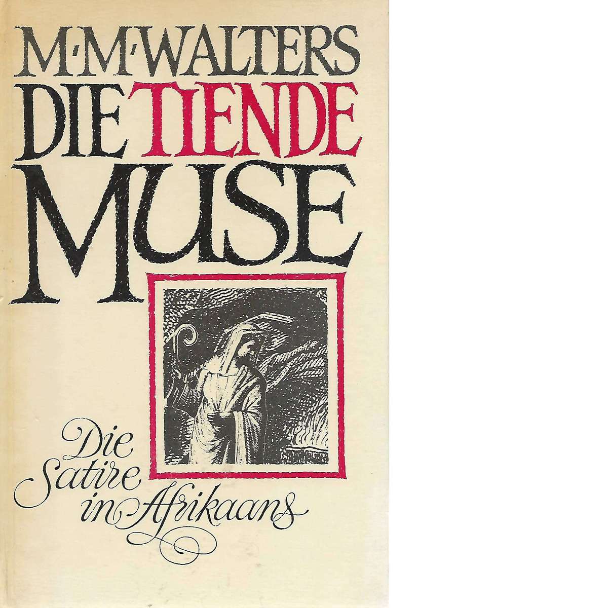 Die Tiende Muse (Afrikaans) | M. M. Walters
