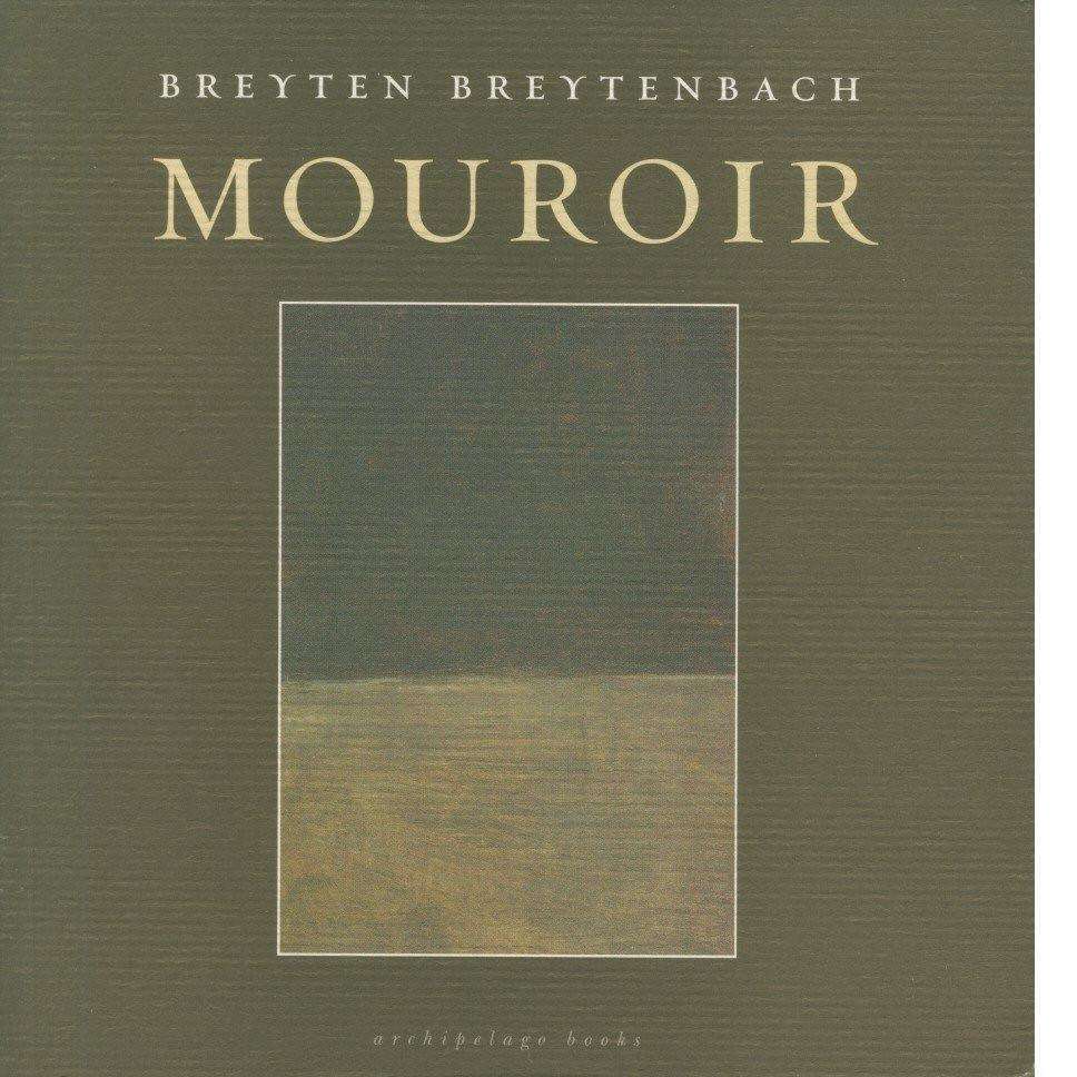 Mouroir | Breyten Breytenbach