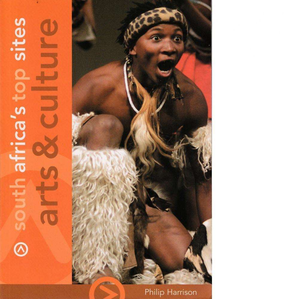 South Africa's Top Sites - Art and Culture | Philip Harrison
