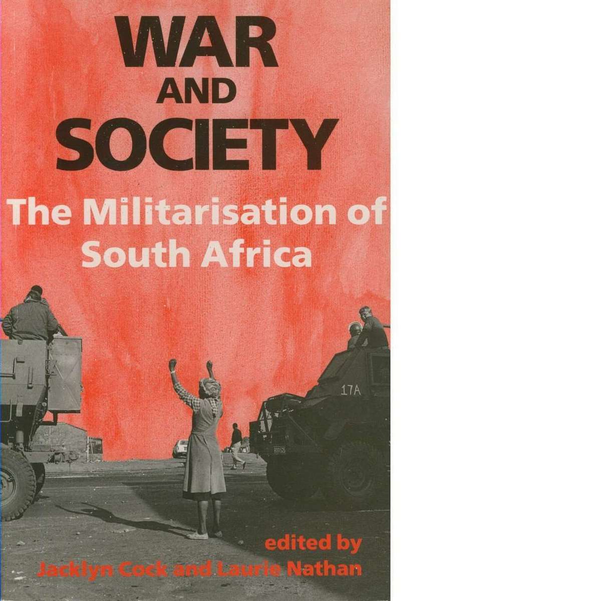 War and Society | Jacklyn Cock & Laurie Nathan