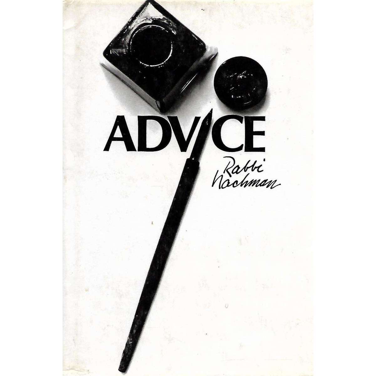 Advice | Rabbi Nachman (Translated by Avraham Greenbaum)