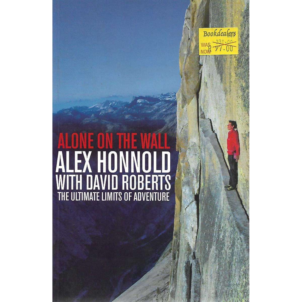 Alone on the Wall: The Ultimate Limits of Adventure | Alex Honnold